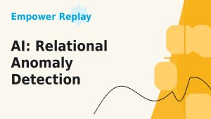 AI: using relational anomaly detection