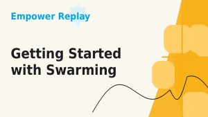 Getting started with Swarming