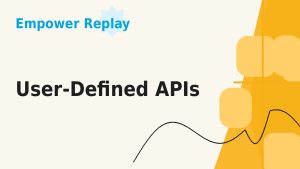 User-Defined APIs